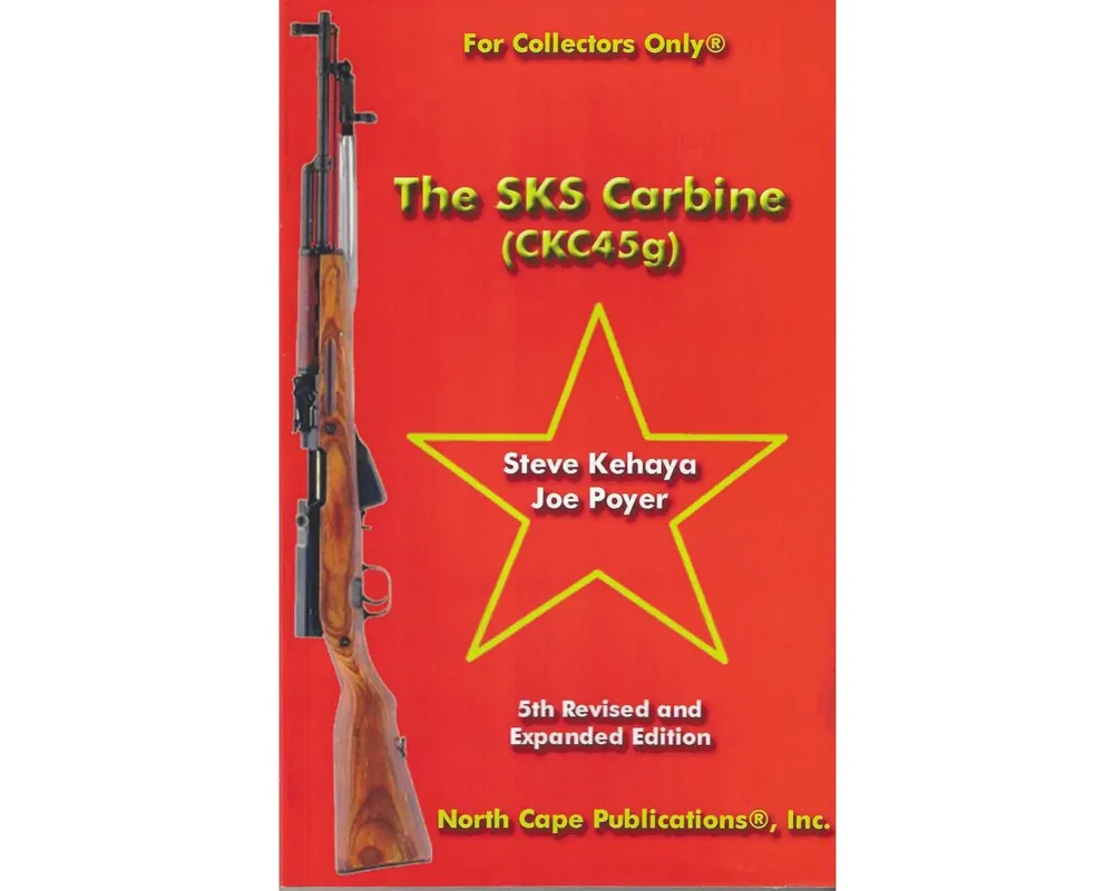 The SKS Carbine by Steve Kehaya & Joe Poyer