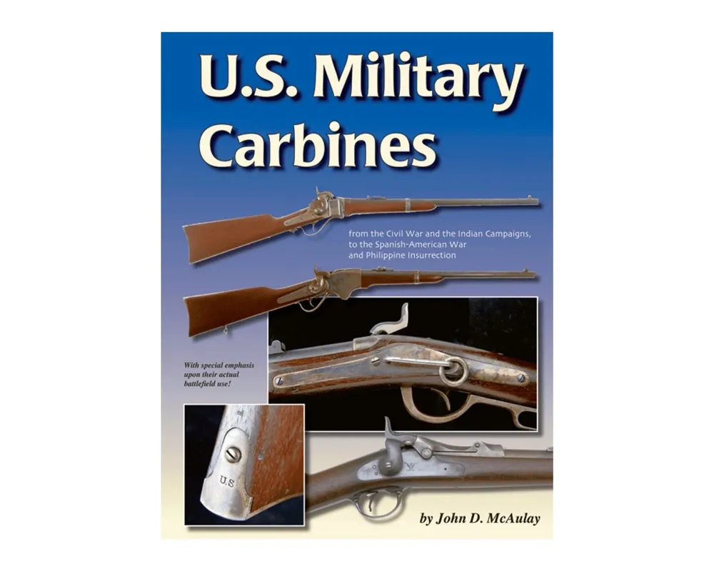 U.S.Model 1917 Carbines by John D. McAulay
