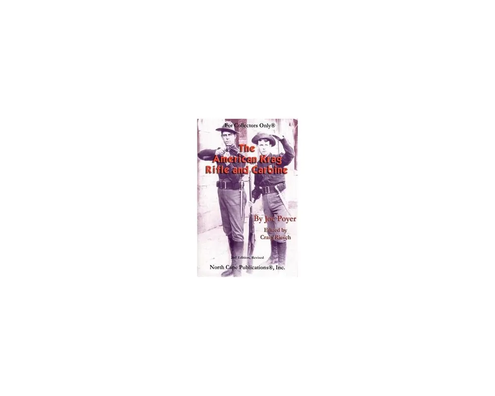 American Krag Rifle and Carbine, by Poyer