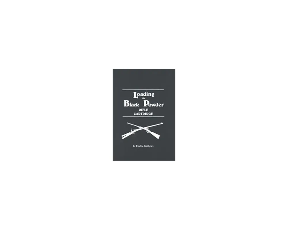 Loading the Black Powder Rifle Cartridge