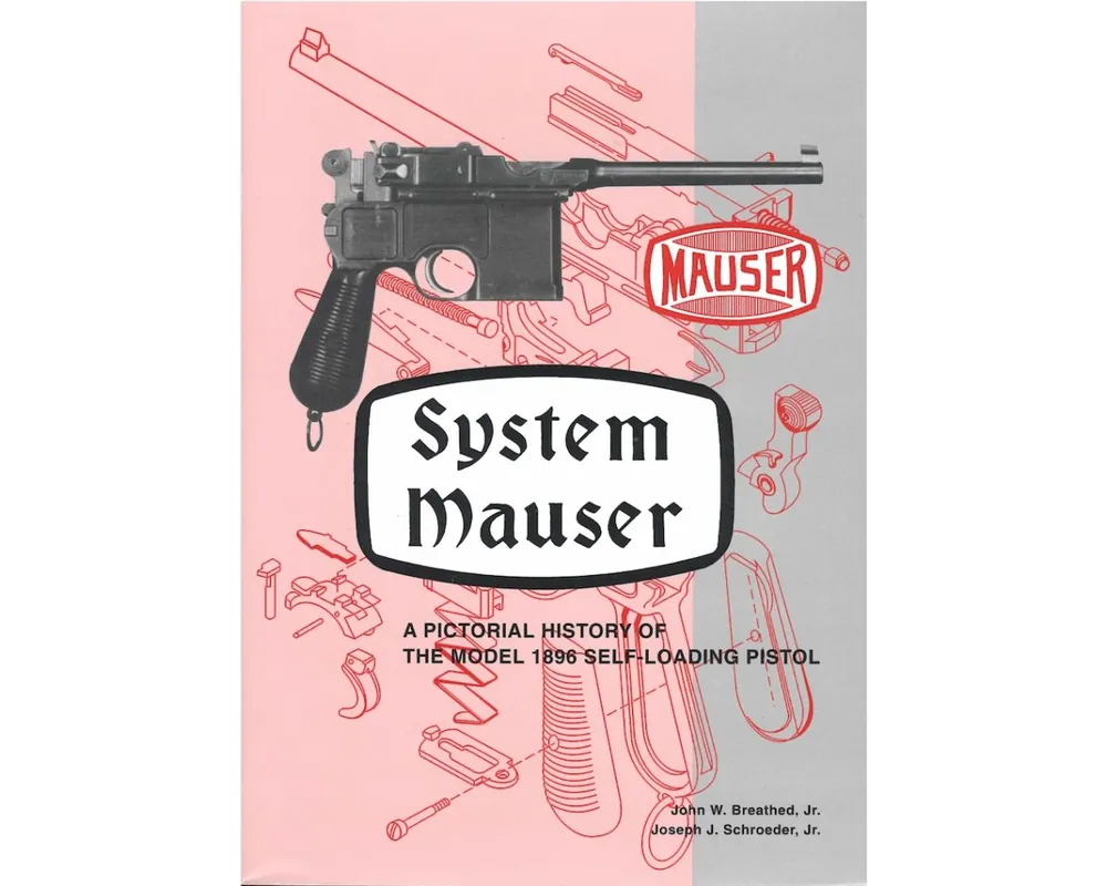 System Mauser by Breathed & Schroeder ISBN 0972312625