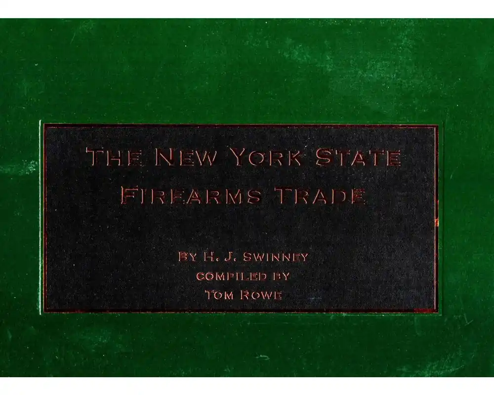 The New York State Firearms Trade 5-Volume Set***Limited to Stock on Hand***