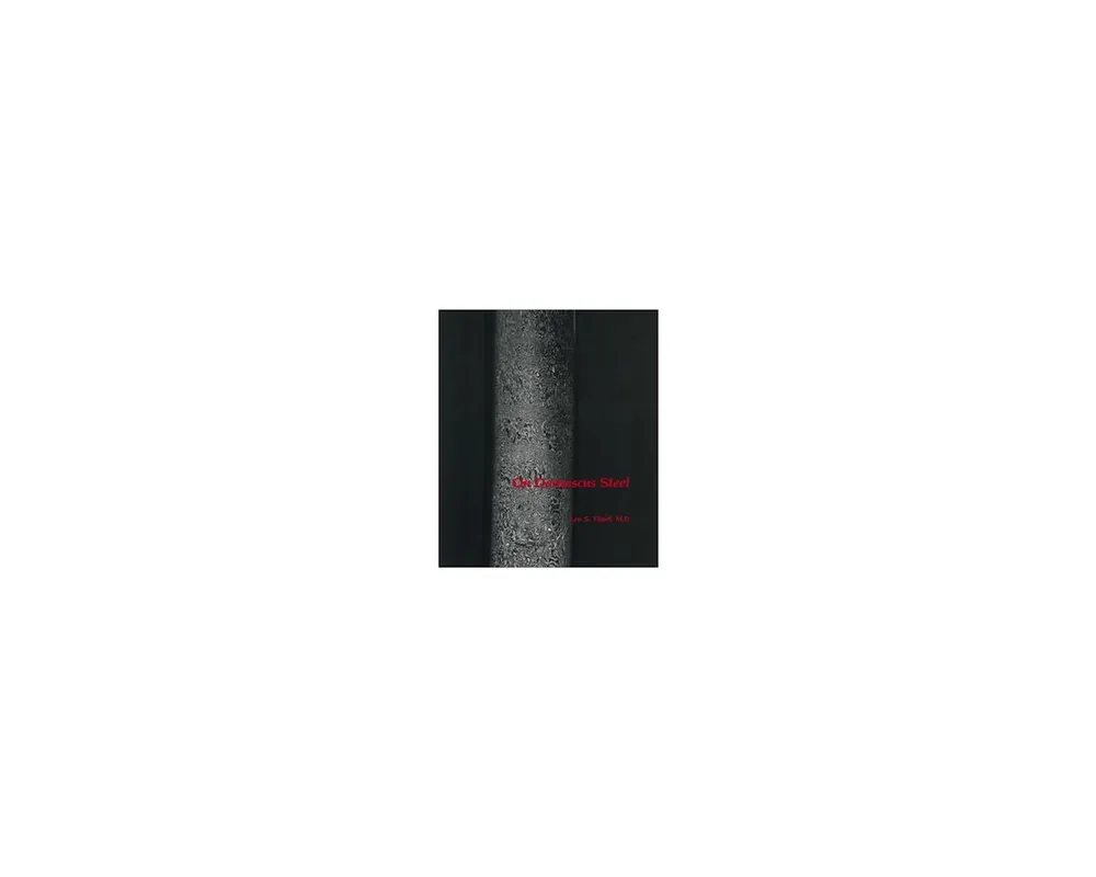 On Damascus Steel by L.S. Figiel ISBN 0962871117