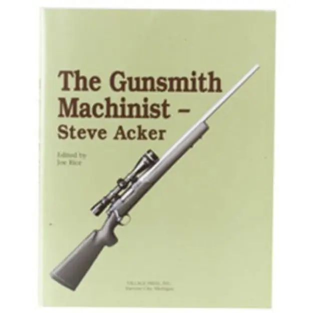 The Gunsmith Machinist-Volume I