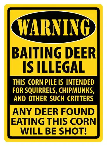 Warning: Baiting Deer - River's Edge Sign 12"x17"