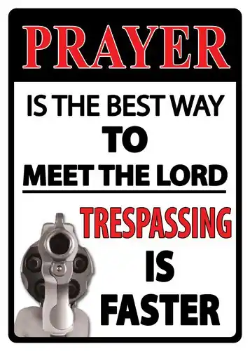 "Prayer is the Best Way" River's Edge Sign 12"x17"