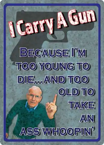Rivers Edge 'Too Young to Die' Sign - 12x17 Inches