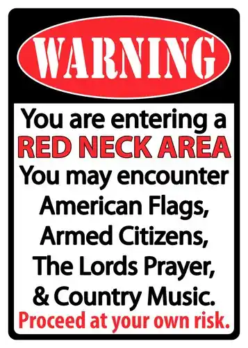 Rivers Edge 'Redneck Area' Sign - 12x17 Inches